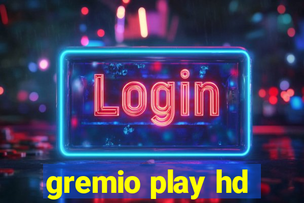 gremio play hd